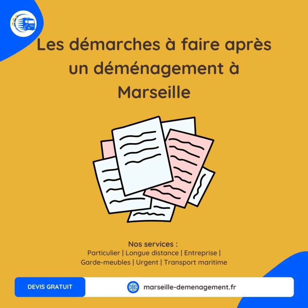 démarches pour déménagement à Marseille