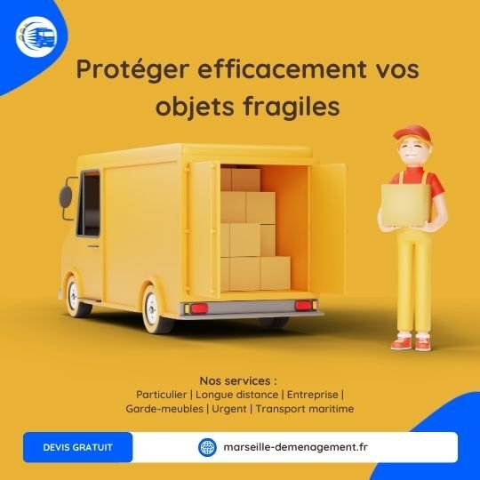 Protéger efficacement vos objets fragiles
